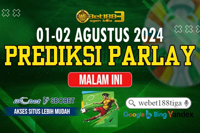 Prediksi Parlay Bola Hari Ini
