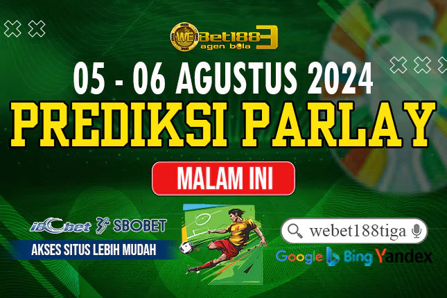 Prediksi Parlay Bola Malam Ini