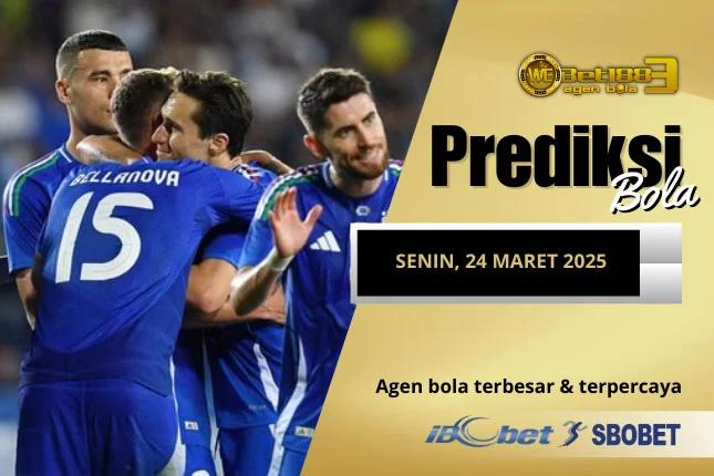 Prediksi Bola 24 Maret 2025