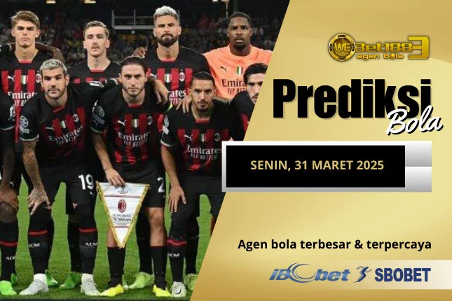 Prediksi Bola 31 Maret 2025